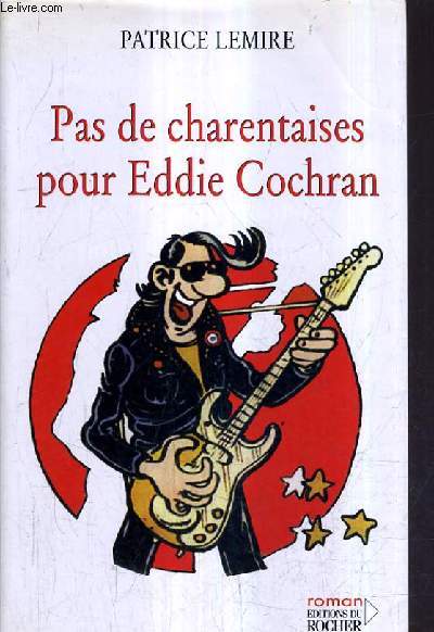 PAS DE CHARENTAISES POUR EDDIE COCHRAN.