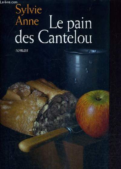 LE PAIN DES CANTELOU.