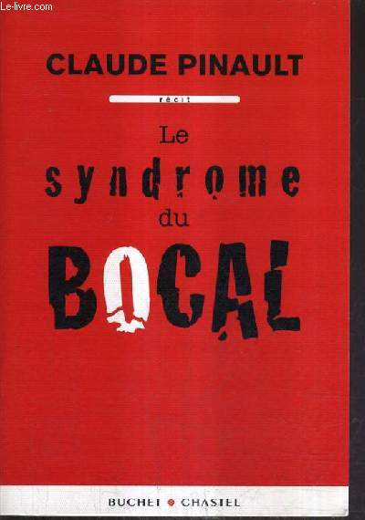 LE SYNDROME DU BOCAL.