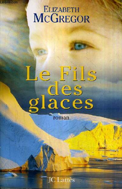 LES FILS DES GLACES.