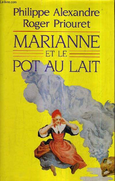 MARIANNE ET LE POT AU LAIT.