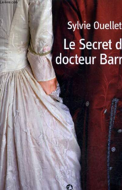 LE SECRET DU DOCTEUR BARRY.