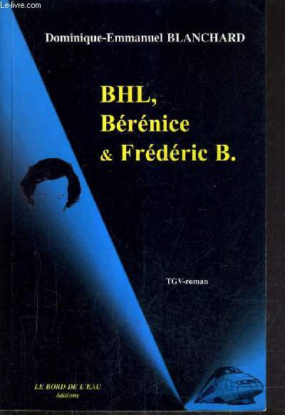 BHL BENRENICE & FREDERIC B. LA TENTATION AJAR.