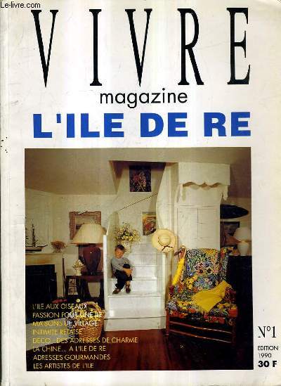 MAGAZINE VIVRE L'ILE DE RE N1 1990.