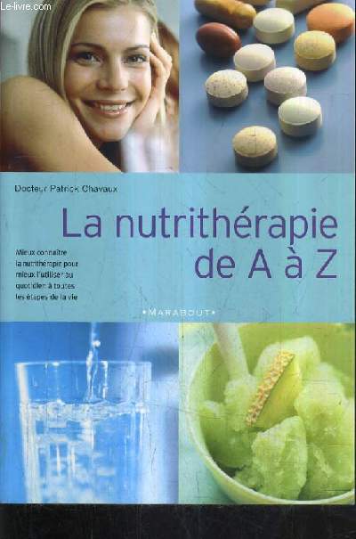 LA NUTRITHERAPIE DE A A Z.