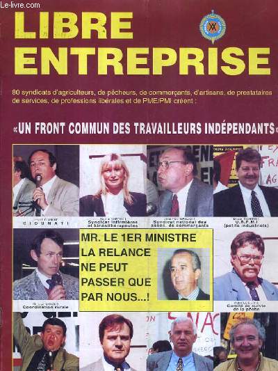 LIBRE ENTREPRISE N1000 JUILLET AOUT - la gurilla de la libre entreprise - le CIDUNATI dtermin - la fin du mythe des grandes coles une chance pour les PME PMI - l'espoir cette petite lueur qui brille au fond du tunel etc.