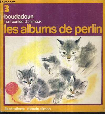 LES ALBUMS DE PERLIN N3 BOUDADOUN HUIT CONTES D'ANIMAUX.