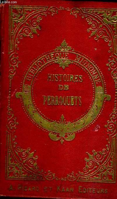 HISTOIRES DE PERROQUETS.