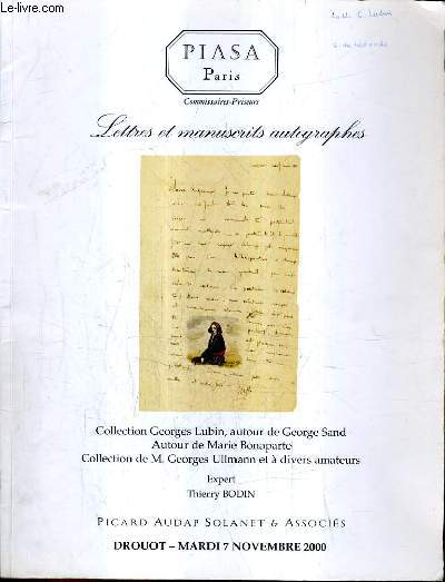 LETTRES ET MANUSCRITS AUTOGRAPHES DONT LA VENTE AUX ENCHERES PUBLIQUES AURA LIEU A HOTEL DROUOT SALLE N9 - MARDI 7 NOVEMBRE 2000.