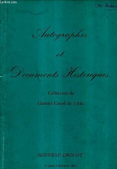AUTOGRAPHES ET DOCUMENTS HISTORIQUES DONT LA VENTE AURA LIEU NOUVEAU DROUOT SALLE N3 LUNDI 8 DECEMBRE 1980 - COLLECTION DE GABRIEL GIROD DE L'AIN.