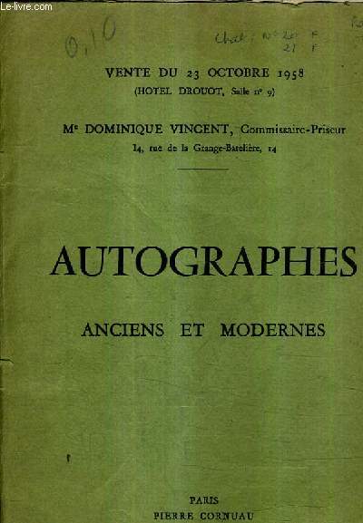 AUTOGRAPHES ANCIENS ET MODERNES - VENTE DU 23 OCTOBRE 1958 HOTEL DROUOT SALLE 6.