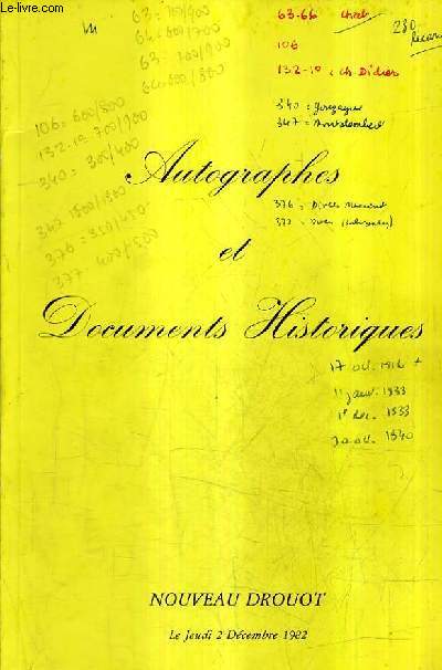 CATALOGUE DE VENTES AUX ENCHERES - AUTOGRAPHES ET DOCUMENTS HISTORIQUES DONT LA VENTE AURA LIEU NOUVEAU DROUOT SALLE N10 JEUDI 2 DECEMBRE 1982.