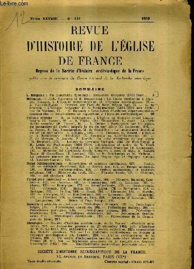 REVUE D'HISTOIRE DE L'EGLISE DE FRANCE TOME XXXVIII N131 1952 - 43E ANNEE.