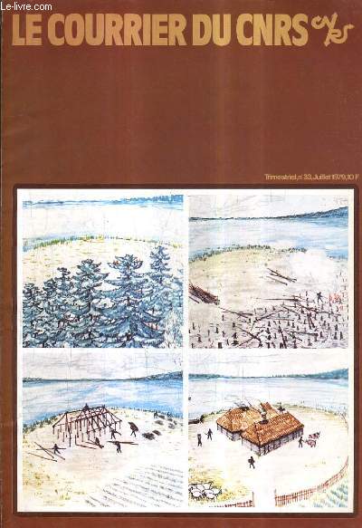LE COURRIER DU CNRS N33 JUILLET 1979 - l'histoire pour comprendre le prsent et agir son futur - de la biologie molculaire au dvelopmment pharmaceutique - les bourses de l'emploi - le travail du bois etc.