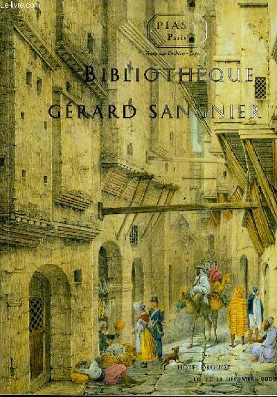 CATALOGUE DE VENTES AUX ENCHERES - BIBLIOTHEQUE GERARD SANGNIER VENTE A DROUOT RICHELIEU SALLE 13 - 10 ET 11 DECEMBRE 2002.