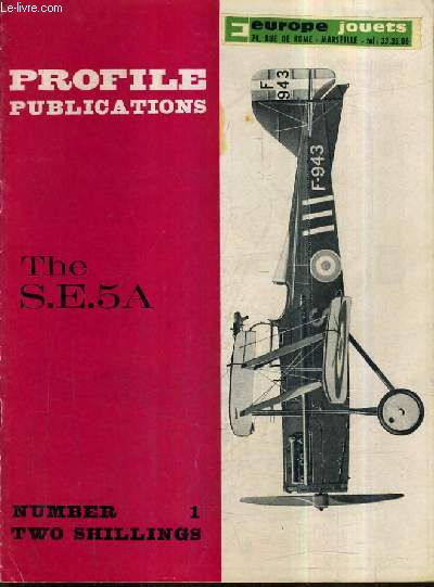 PROFILE PUBLICATIONS NUMBER 1 TWO SHILLINGS - THE S.E.5A.