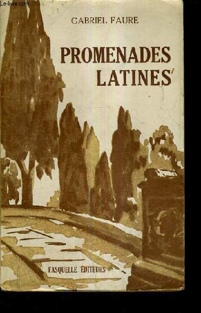 PROMENADES LATINES.