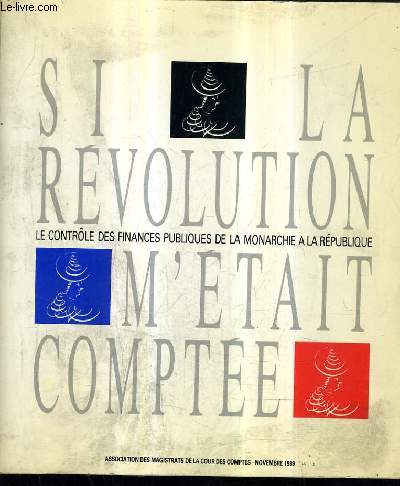 SI LA REVOLUTION M'ETAIT COMPTEE.