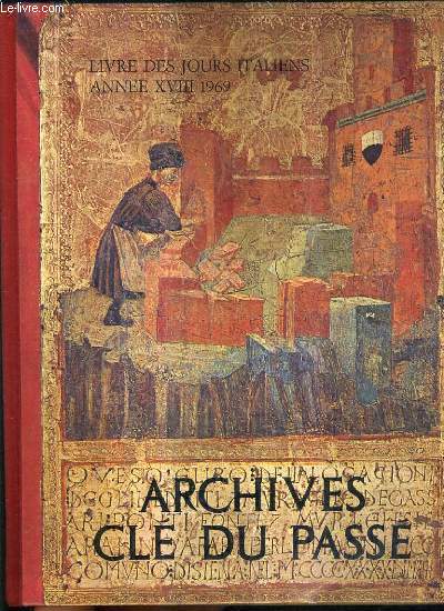 LIVRE DES JOURS ITALIENS ANNEE XVIII 1969 - ARCHIVES CLE DU PASSE.