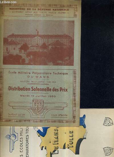 ECOLE MILITAIRE TECHNIQUE DU MANS - ANNEE SCOLAIRE 1949-1950 - DISTRIBUTION SOLENNELLE DES PRIX - MARDI 11 JUILLET 1950.