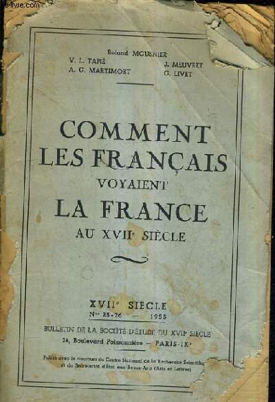 COMMENT LES FRANCAIS VOYAIENT LA FRANCA AU XVIIE SIECLE N25-26 1955.