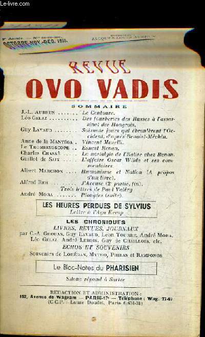 REVUE QUO VADIS - 9E ANNEE N98-99-100 OCT-NOV-DEC 1956 - le centaure - des fourberies des russes  l'assassinat des hongrois - soixante jours qui branlrent l'occident d'apres benoist mchin - esnest renan - la nostalgie de l'glise chez renan etc.