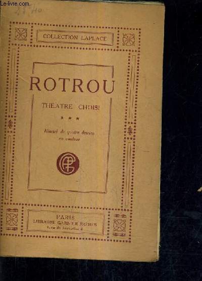 THEATRE CHOISI NOUVELLE EDITION AVEC UNE INTRODUCTION ET DES NOTICES PAR FELIX HEMON.