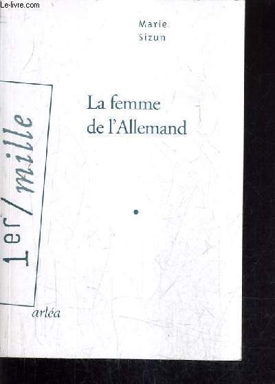 LA FEMME DE L'ALLEMAND.