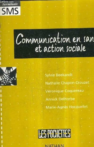 COMMUNICATION EN SANTE ET ACTION SOCIALE - TERMINALE SMS.