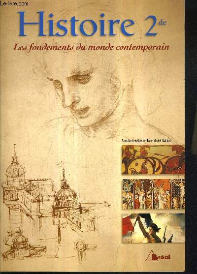 HISTOIRE SECONDE LES FONDEMENTS DU MONDE CONTEMPORAIN / SPECIMEN HORS COMMERCE - Programme 2001 (B.O. du 31 Aout 2000) - REF 603.1505.