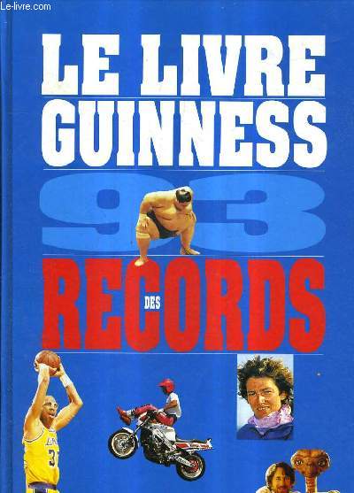 LE LIVRE GUINNESS DES RECORDS 93.