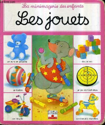 LA MINIMAGERIE DES ENFANTS LES JOUETS.