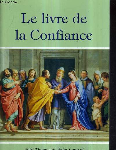 LE LIVRE DE LA CONFIANCE.