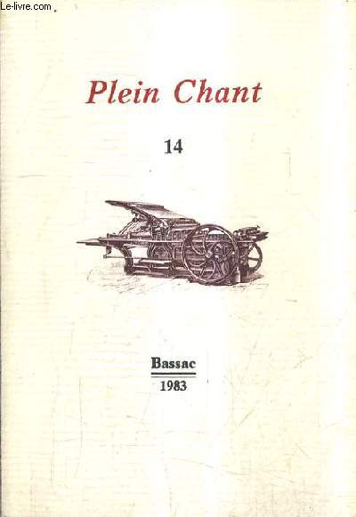 PLEIN CHANT 14 / REVUE LITTERAIRE BIMESTRIELLE - suite banale par Isabelle Auricoste - le fil du chemin par Antoine Carrot - le chapeau chinois par Villiers de L'Isle Adal - lady esther stanhope par marc de villiers - plein chantier par edmond thomas etc.