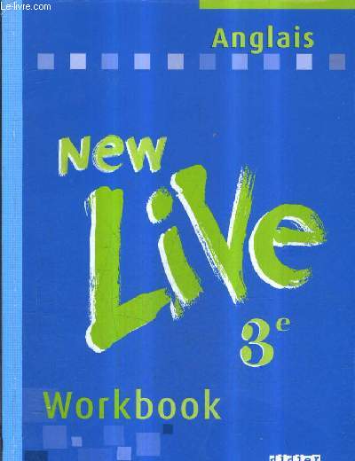 NEW LIVE ANGLAIS 3E - WORKBOOK.