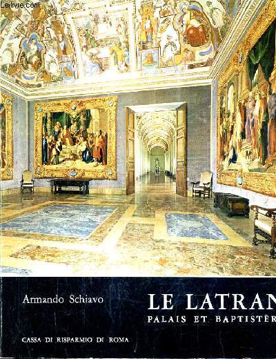 LE LATRAN PALAIS ET BAPTISTERE.