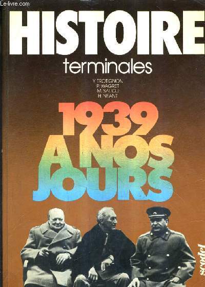 HISTOIRE DE 1939 A NOS JOURS - TERMINALES.