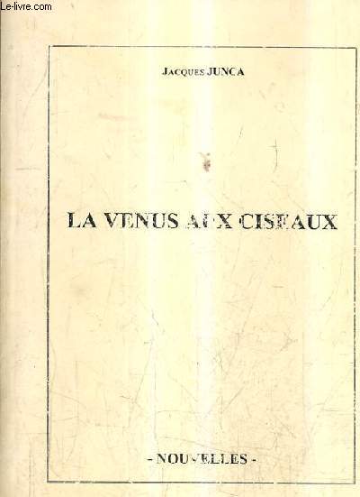 LA VENUS AUX CISEAUX.