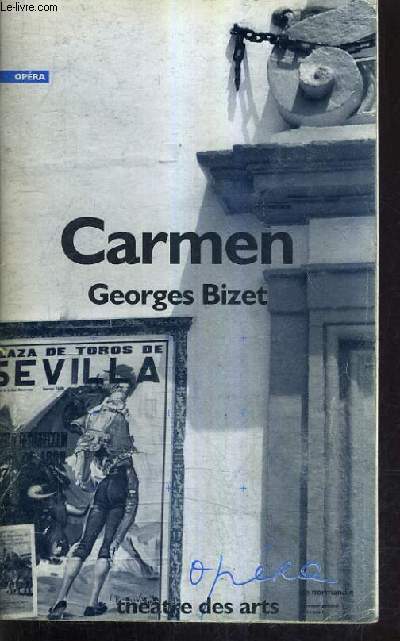 PLAQUETTE : CARMEN GEORGES BIZET - OPERA DE NORMANDIE - THEATRE DES ARTS.