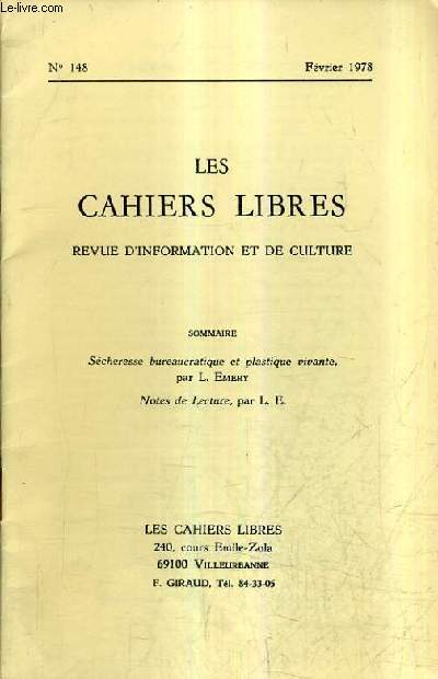 LES CAHIERS LIBRES REVUE D'INFORMATION ET DE CULTURE N148 FEVRIER 1978 - scheresse bureaucratique et plastique vivante.