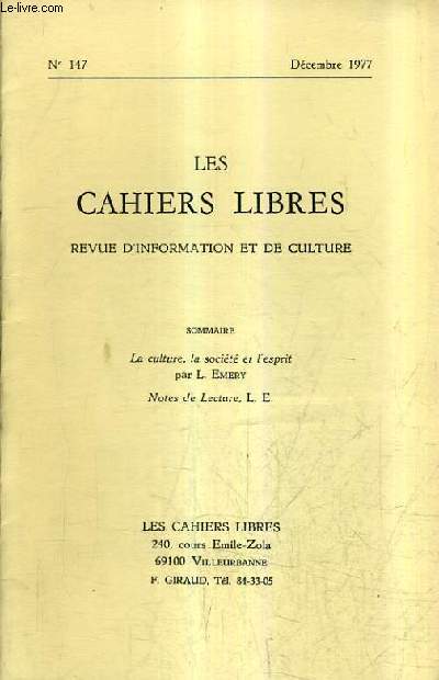 LES CAHIERS LIBRES REVUE D'INFORMATION ET DE CULTURE N147 DECEMBRE 1977 - La culture et la socit et l'esprit - Notes de lecture.