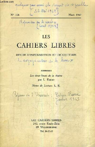 LES CAHIERS LIBRES REVUE D'INFORMATION ET DE CULTURE N106 MARS 1969 - Les deux bouts de la chane - Notes de lecture.