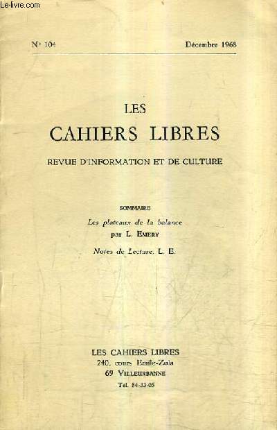 LES CAHIERS LIBRES REVUE D'INFORMATION ET DE CULTURE N104 DECEMBRE 1968 - Les plateaux de la balance - Notes de lecture.