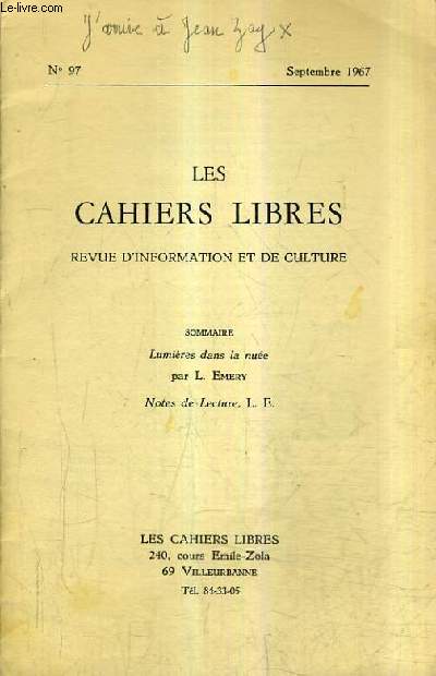 LES CAHIERS LIBRES REVUE D'INFORMATION ET DE CULTURE N97 SEPTEMBRE 1967 - Lumires dans la nue - Notes de lecture.