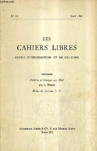 LES CAHIERS LIBRES REVUE D'INFORMATION ET DE CULTURE N1963 - Ombres et nuages sur 1963 - Notes de lecture.