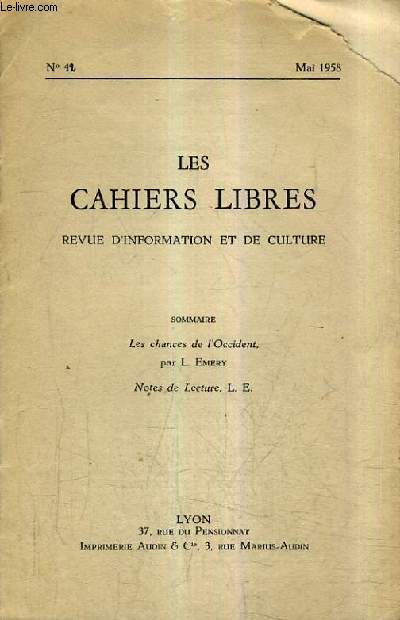 LES CAHIERS LIBRES REVUE D'INFORMATION ET DE CULTURE N42 MAI 1958 - Les chances de l'occident - Notes de lecture.