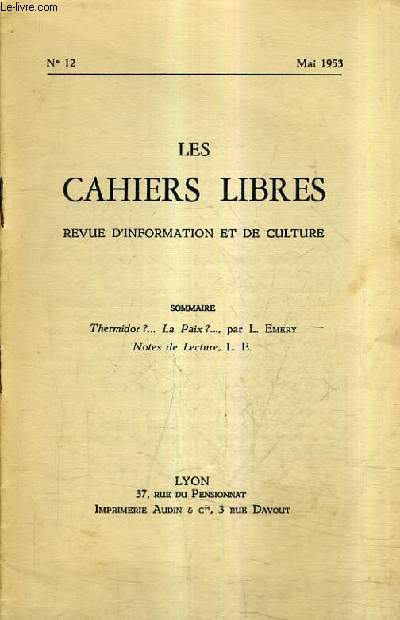 LES CAHIERS LIBRES REVUE D'INFORMATION ET DE CULTURE N12 MAI 1953 - Thermidor ? ... La paix ? ... - Notes de lecture.