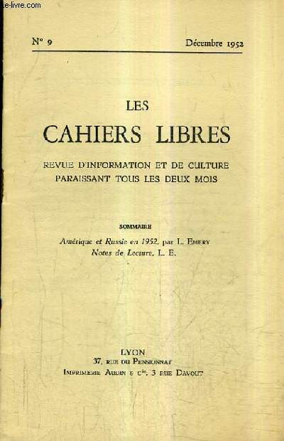 LES CAHIERS LIBRES REVUE D'INFORMATION ET DE CULTURE N9 DECEMBRE 1952 - Amrique et Russie en 1952 - Notes de lecture.