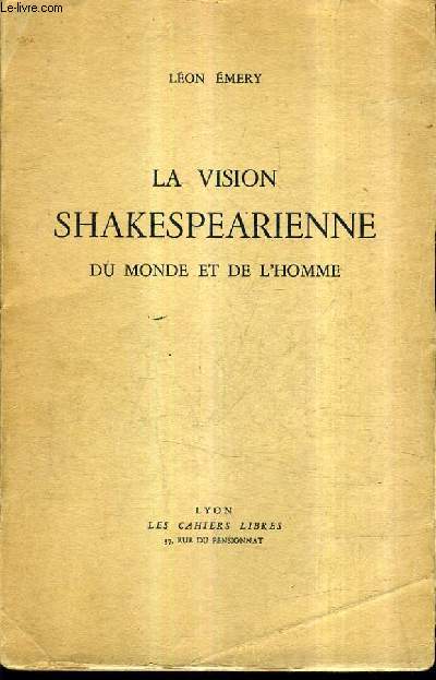 LA VISION SHAKESPEARIENNE DU MONDE ET DE L'HOMME.