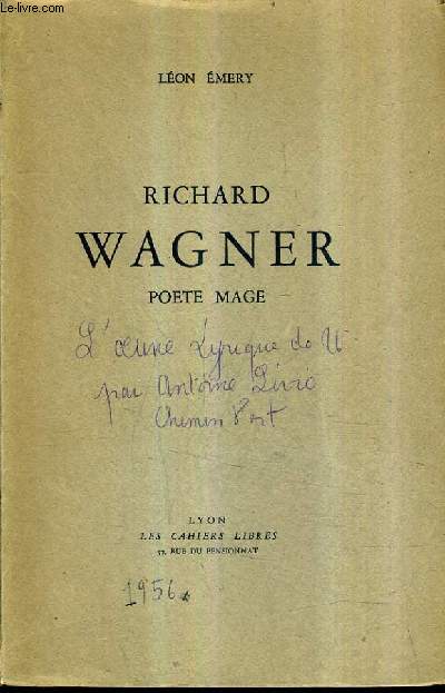 RICHARD WAGNER POETE MAGE.
